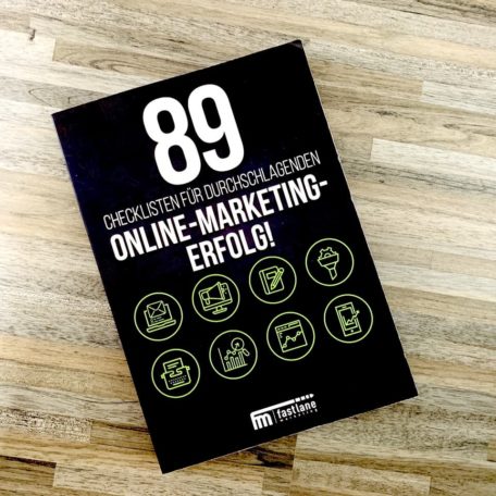 89 Checklisten für durchschlagenden Online-Marketing-Erfolg von vorne